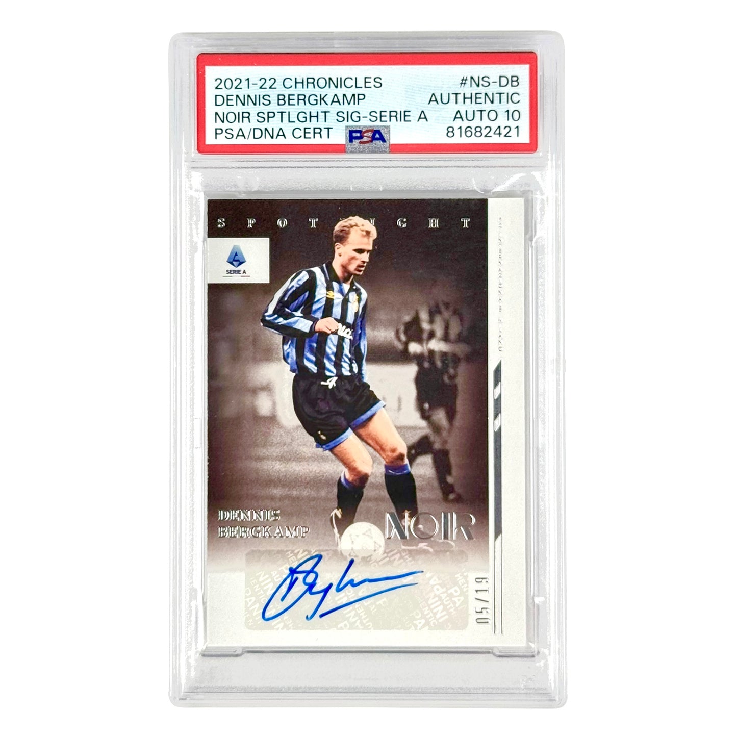 Dennis Bergkamp 2021-22 Chronicles Noir Spotlight Serie A Auto 05/19 #NS-DB PSA Auto 10