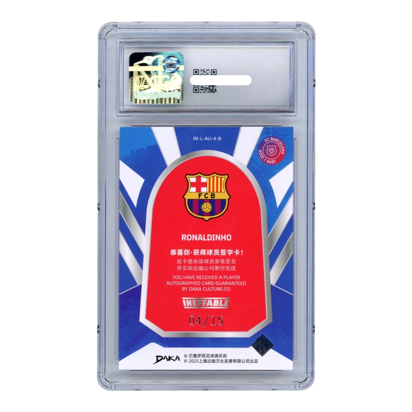 Ronaldinho 2024-25 Daka FC Barcelona Ineffable Auto B 04/15 #IN-L-AU-4-B CGC 9