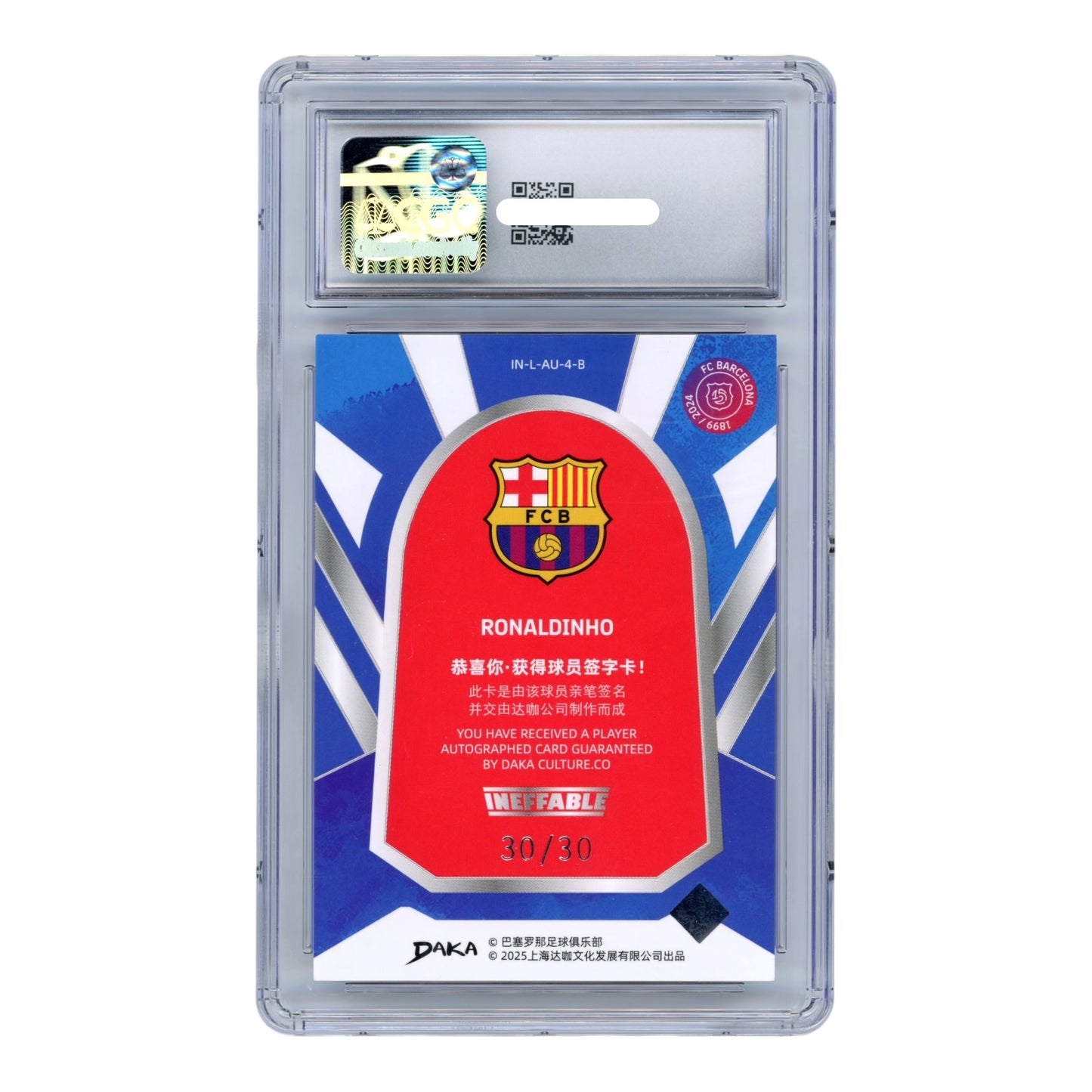 Ronaldinho 2024-25 Daka FC Barcelona Ineffable Auto B 30/30 #IN-L-AU-4-B CGC Auto Authentic