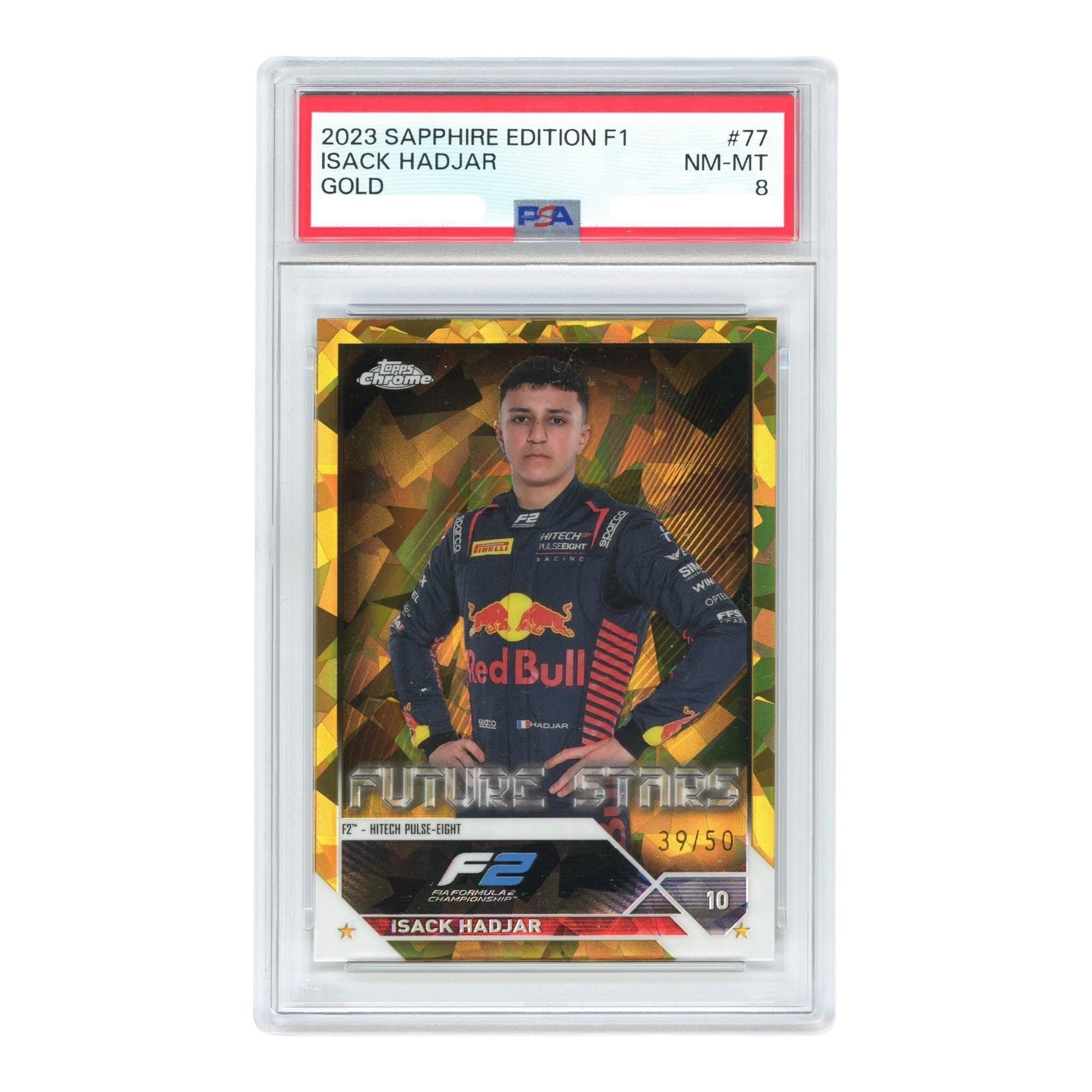 Isack Hadjar 2023 Topps Chrome Sapphire Edition Formula 1 F1 Gold 39/50 #77 PSA 8