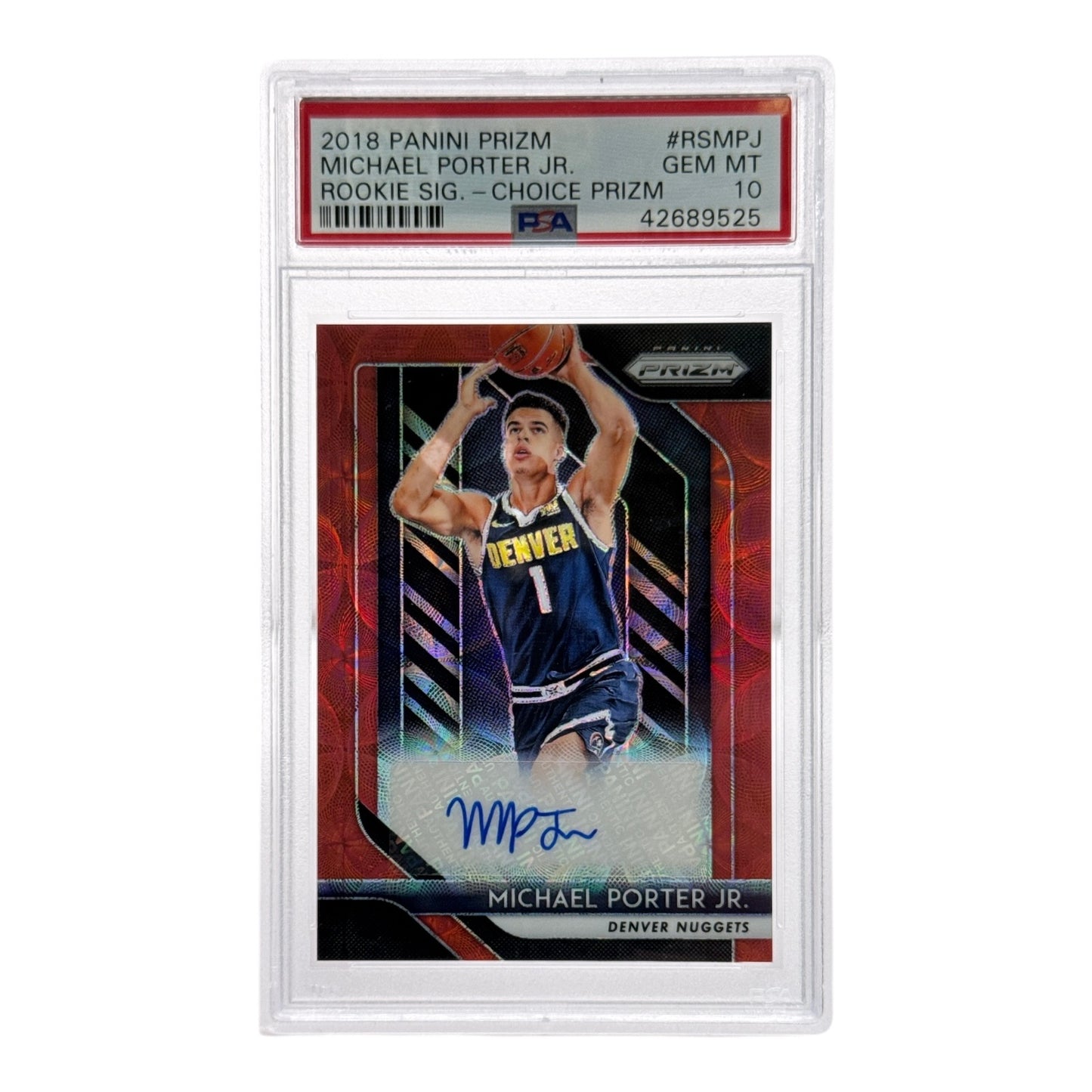 Michael Porter JR. 2018-19 Panini Prizm Rookie RC Auto Choice #RSMPJ PSA 10