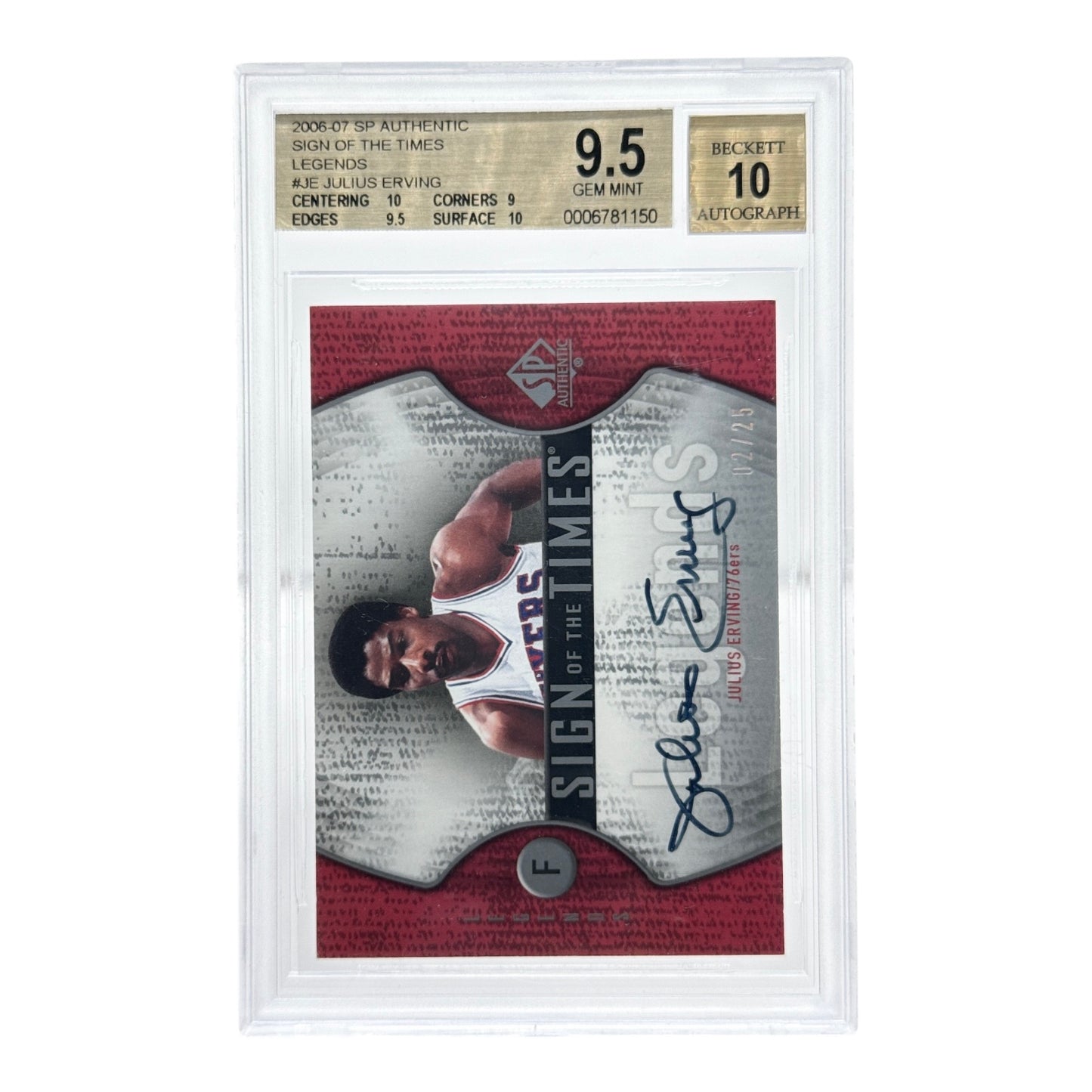 Julius Irving 2006-07 Upper Deck SP Authentic Sign Of The Times Legends Auto 02/25 BGS 9.5 Auto 10