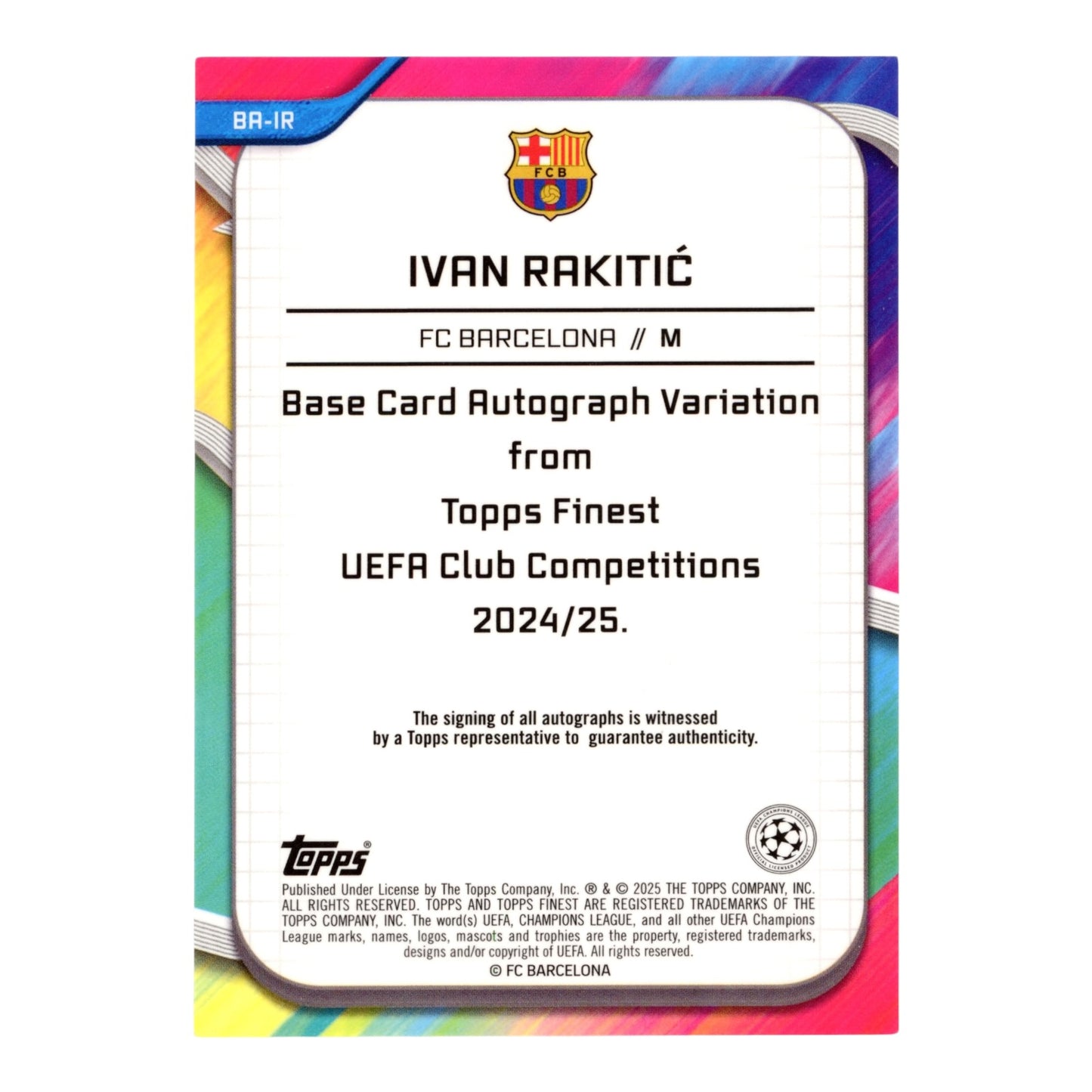 Ivan Rakitic 2025 Topps Finest UCL Auto 046/125 #BA-IR